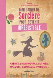 1ere couv cahier sorciere irresistible 300 rvb